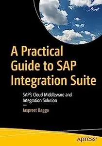A Practical Guide to SAP Integration Suite