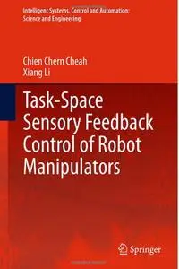 Task-Space Sensory Feedback Control of Robot Manipulators