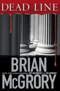 «Dead Line» by Brian McGrory