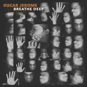 Oscar Jerome - Breathe Deep (2020)