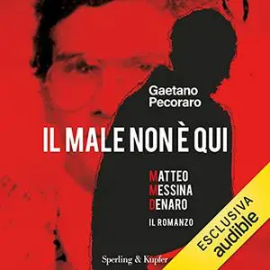 «Il male non è qui» by Gaetano Pecoraro