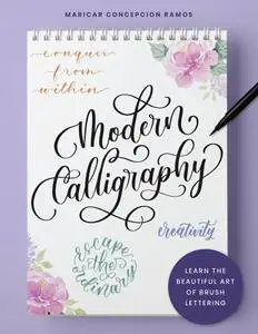 Modern Calligraphy: Learn the beautiful art of brush lettering