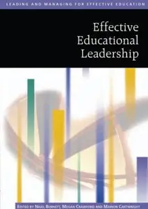 Nigel Bennett, Megan Crawford - Effective Educational Leadership