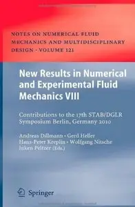 New Results in Numerical and Experimental Fluid Mechanics VIII (repost)