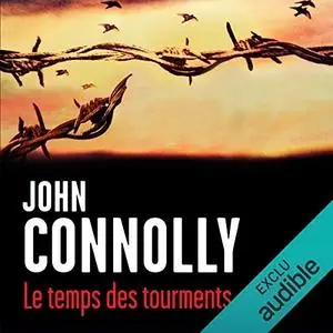 John Connolly, "Le temps des tourments"