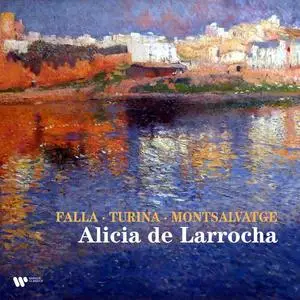Alicia de Larrocha - Falla, Turina & Montsalvatge (2023)