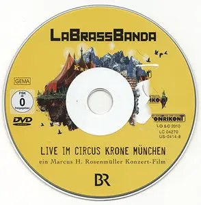 LaBrassBanda - Live im Circus Krone München (2010) [Full DVD]
