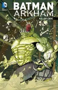 Batman Arkham - Killer Croc (2016) (TPB)