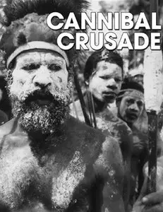 Cannibal Crusade (2010)