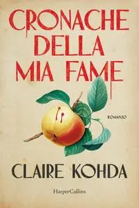 Claire Kohda - Cronache della mia fame