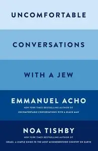 Uncomfortable Conversations with a Jew