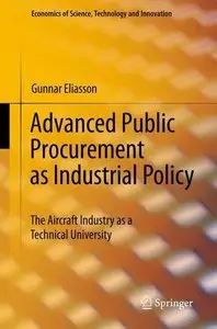 Advanced Public Procurement as Industrial Policy: The Aircraft Industry as a Technical University