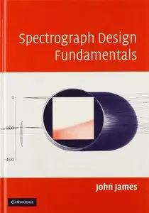 Spectrograph Design Fundamentals