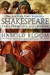 Shakespeare: The Invention of the Human (Repost)