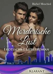 Baerbel Muschiol - Moerderische Lust - Teil 2