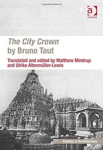 The City Crown by Bruno Taut