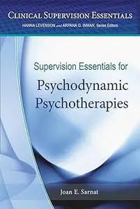 Supervision Essentials for Psychodynamic Psychotherapies