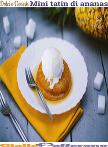 Giallo Zafferano - Mini tatin di ananas