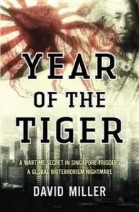 «Year of the Tiger» by David Miller