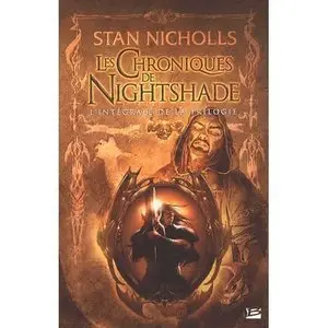 Les Chroniques de Nightshade l’Intégrale de la Trilogie – Stan Nicholls