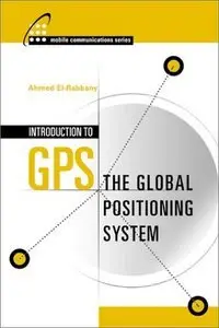 Introduction to GPS: The Global Positioning System (repost)