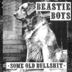 Beastie Boys - Some Old Bullshit (1994) {Grand Royal} **[RE-UP]**