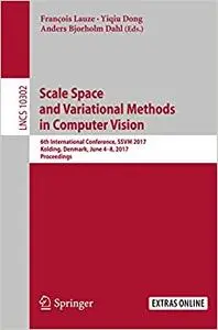 Scale Space and Variational Methods in Computer Vision