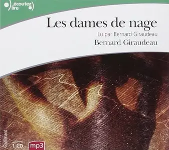 Bernard Giraudeau, "Les dames de nage"