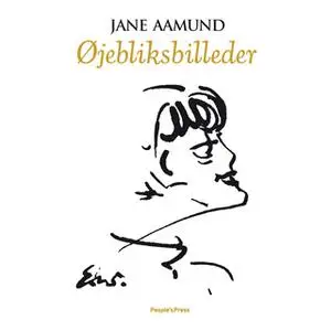 «Øjebliksbilleder» by Jane Aamund