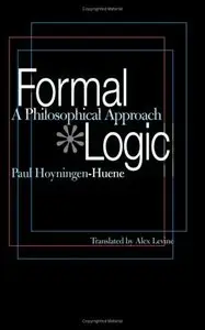 Formal Logic: A Philosophical Approach (repost)