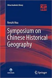 Symposium on Chinese Historical Geography