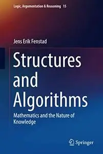 Structures and Algorithms: Mathematics and the Nature of Knowledge (Repost)1