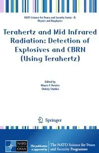 erahertz and Mid Infrared Radiation: Detection of Explosives and CBRN