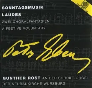 Petr Eben - Organ Works Vol. 3: Gunther Rost
