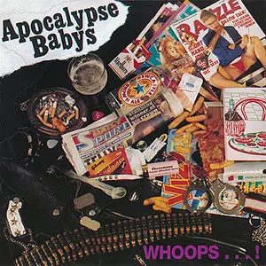 Apocalypse Babys - Whoops... Apocalypse Babys! (1996) RESTORED