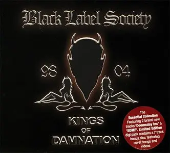 Black Label Society - Kings Of Damnation 98-04 (2005) (Limited Edition, 2CD) [PROPER]