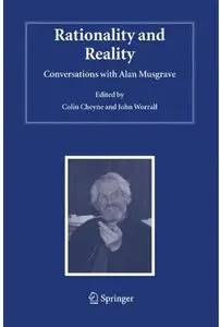 Rationality and Reality: Conversations with Alan Musgrave