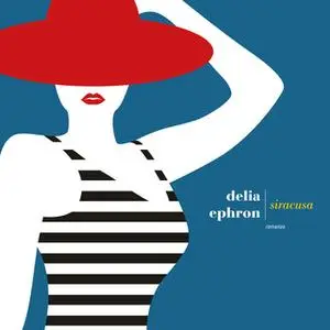 «Siracusa» by Delia Ephron