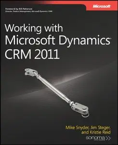 Working with Microsoft Dynamics CRM 2011 (Repost)