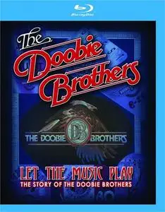The Doobie Brothers: Let the Music Play (2012) [Blu-ray, 1080p]