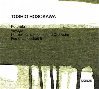 Toshio Hosokawa - Koto-uta (2001)