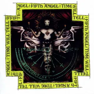 Fifth Angel - Time Will Tell (1989)