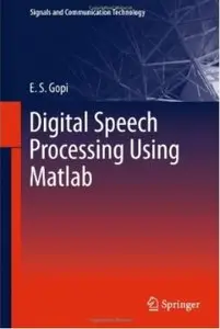 Digital Speech Processing Using Matlab [Repost]