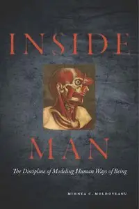 Inside Man: The Discipline of Modeling Human Ways of Being