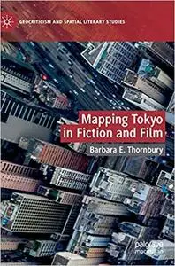Mapping Tokyo in Fiction and Film