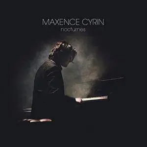 Maxence Cyrin - Nocturnes (Solo Piano) (2015) [Official Digital Download]