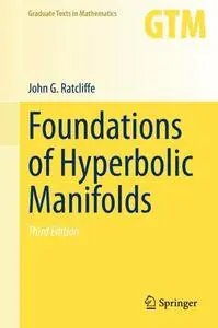 Foundations of Hyperbolic Manifolds, Third Edition