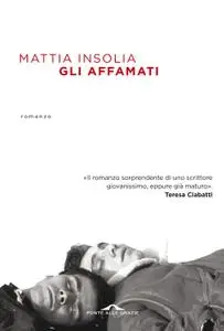 Mattia Insolia - Gli affamati