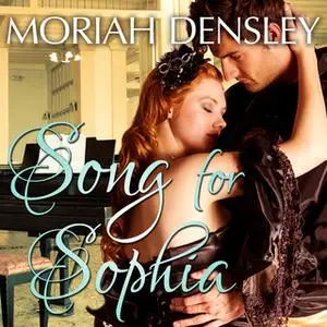 «Song for Sophia» by Moriah Densley
