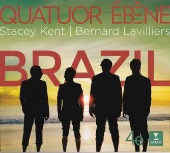 Quatuor Ebene, Stacey Kent & Bernard Lavilliers - Brazil (2014)